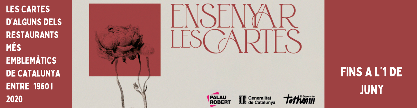 Exposición ensenyar les cartes palau robert barcelona